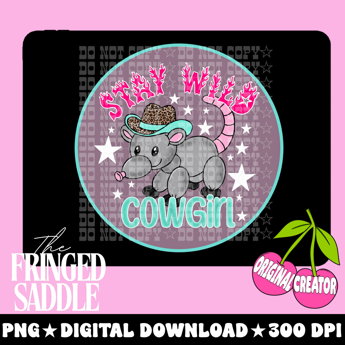 Stay wild Cowgirl possum round graphic