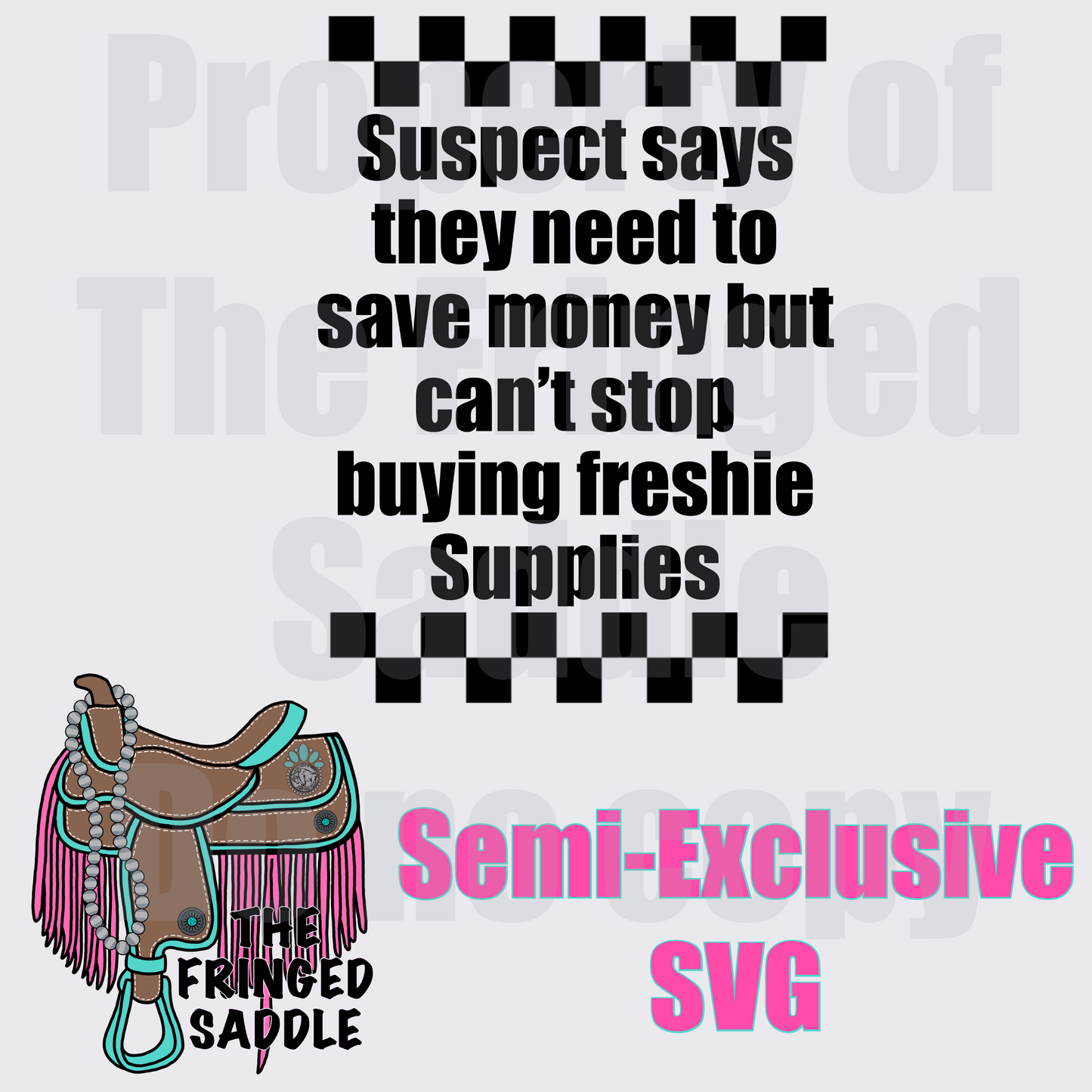 Suspect freshie supplies