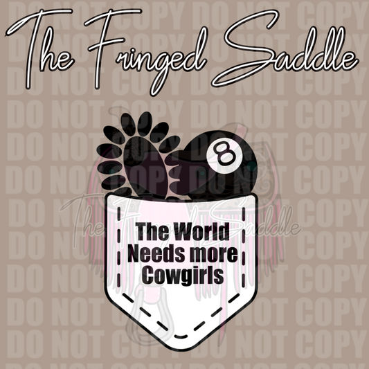 The world needs more cowgirls STL