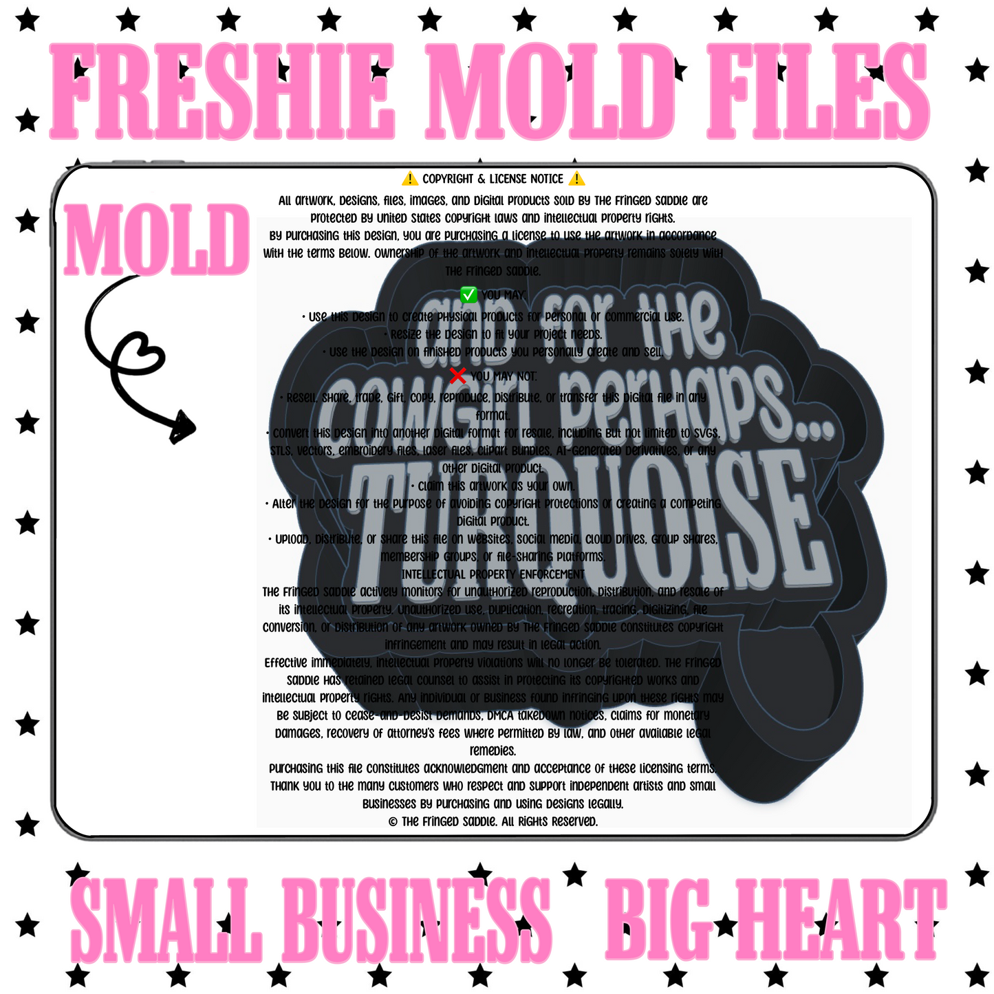 And for the Cowgirl perhaps turquoise mold