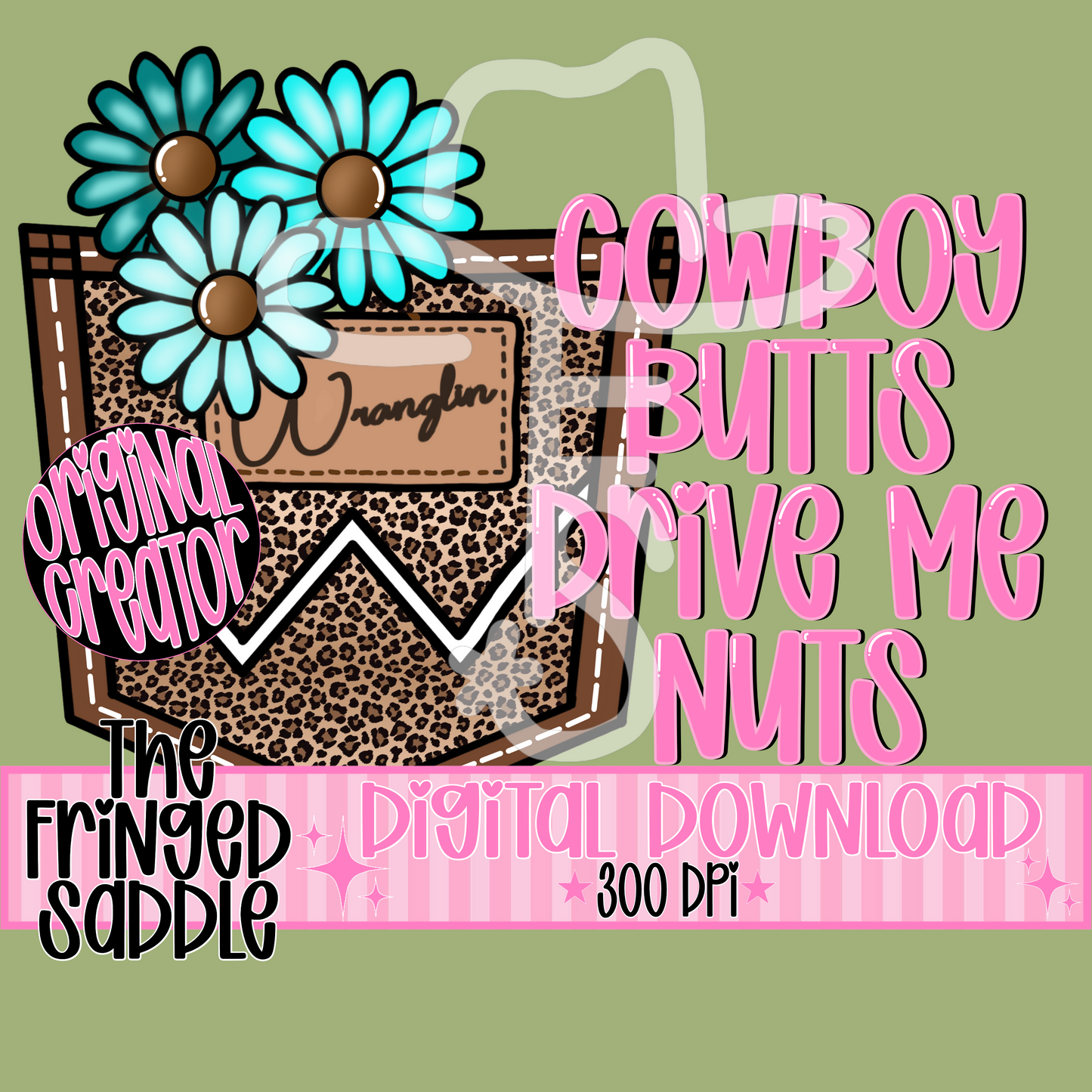 Cowboy butts drive me nuts png