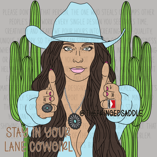 Stay in your lane Cowgirl