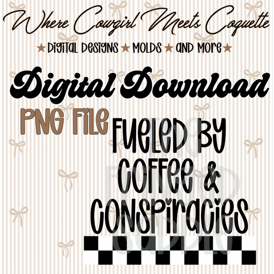 Fueled by coffee & conspiracies